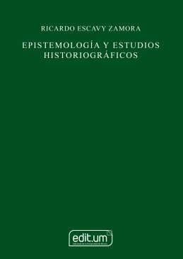 Epistemolog�a y Estudios Historiogr�ficos