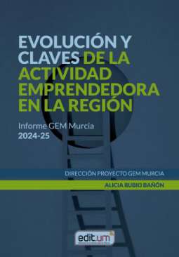 Evoluci�n y claves de la actividad emprendedora en la regi�n
