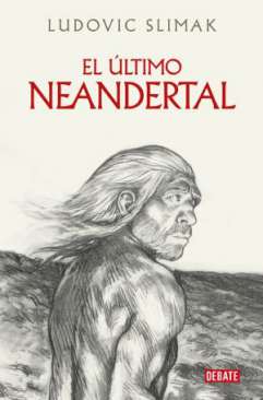 El �ltimo Neandertal