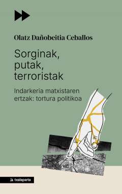 Sorginak, putak, terroristak