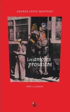 Los amores prosaicos