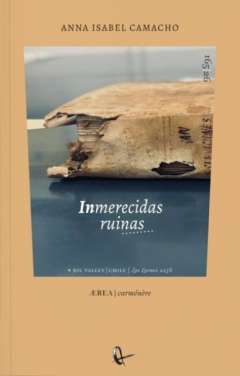 Inmerecidas ruinas