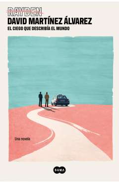 El ciego que describ�a el mundo