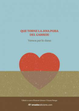 Que torne la joia pura del carrer!