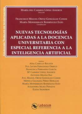 Nuevas tecnologías aplicadas a la docencia universitaria con especial referencia a la inteligencia artificial