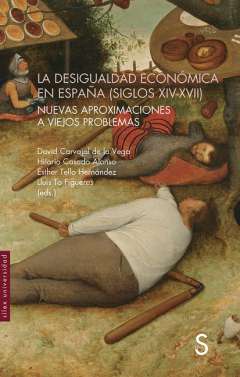 La desigualdad econ�mica en Espa�a (siglos XIV-XVII)