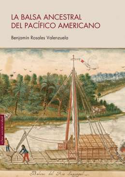 La balsa ancestral del Pac�fico americano