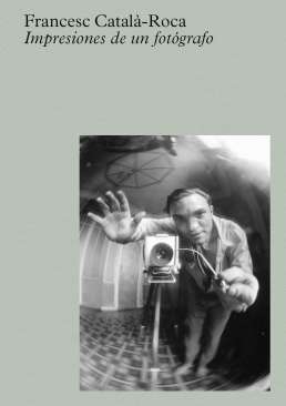 Catal�-Roca: Impresiones de un fot�grafo
