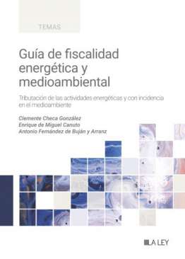 Gu�a de fiscalidad energ�tica y medioambiental