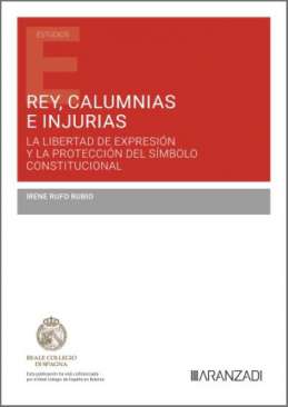 Rey, calumnias e injurias