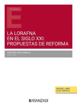 La LORAFNA en el siglo XXI