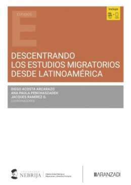 Descentrando los estudios migratorios desde Latinoam�rica