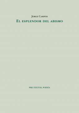 El esplendor del abismo
