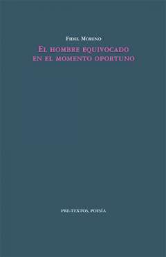 El hombre equivocado en el momento oportuno