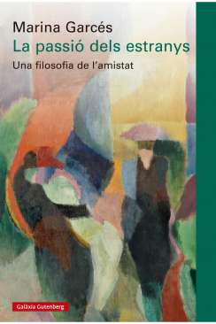 La passi� dels estranys