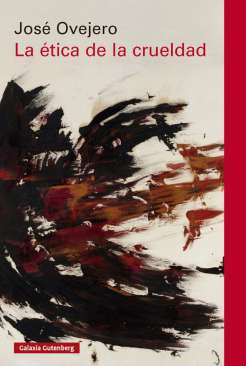 La �tica de la crueldad