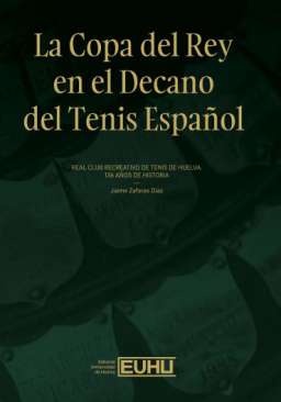 La Copa del Rey en el Decano del tenis espa�ol