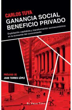 Ganancia social, beneficio privado