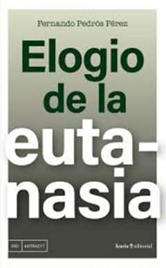 Elogio de la eutanasia