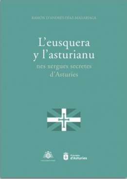 L'eusquera y l'asturianu nes xergues secretes d'Asturies
