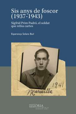 Sis anys de foscor (1937-1943)