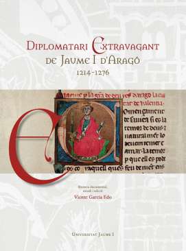 Diplomatari extravagant de Jaume I d'Arag� (1214-1276)