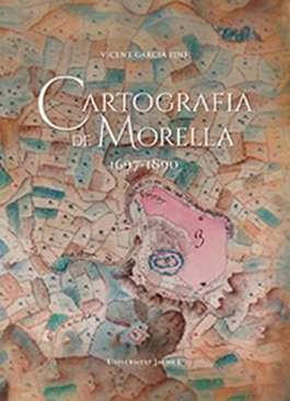 Cartografia de Morella, 1697-1890