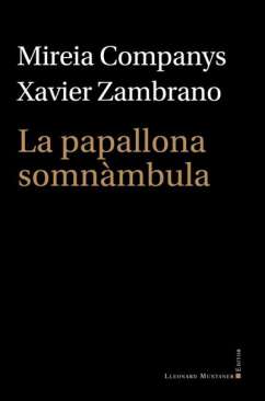 La papallona somn�mbula