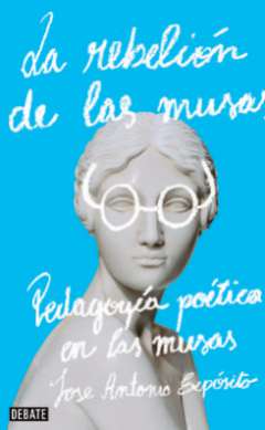 La rebeli�n de las musas