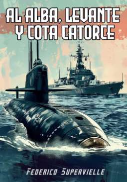 Al alba, levante y cota catorce