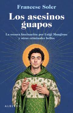 Los asesinos guapos