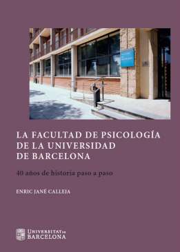 La Facultad de Psicolog�a de la Universidad de Barcelona