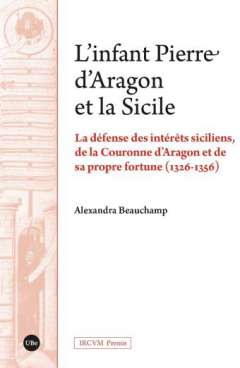 L'infant Pierre d'Aragon et la Sicile
