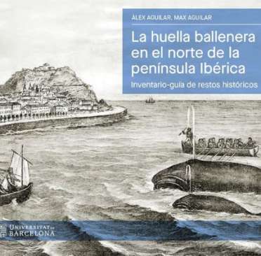 La huella ballenera en el norte de la Pen�nsula Ib�rica