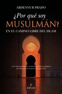 �Por qu� soy musulm�n?