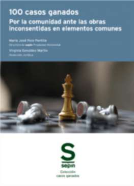 100 casos ganados por la comunidad ante las obras inconsentidas en elementos comunes
