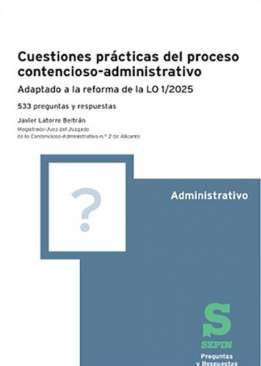 Cuestiones pr�cticas del proceso contencioso-administrativo
