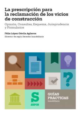 La prescripci�n para la reclamaci�n de los vicios de construcci�n