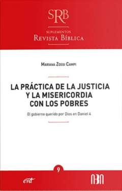 La pr�ctica de la justicia y la misericordia con los pobres