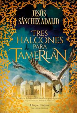 Tres halcones para Tamerl�n