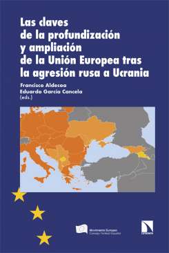 Las claves de la profundizaci�n y ampliaci�n de la Uni�n Europea tras la agresi�n rusa a Ucrania