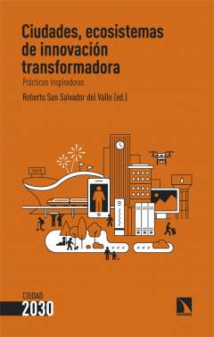 Ciudades, ecosistemas de innovaci�n transformadora