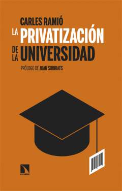 La privatizaci�n de la universidad en Espa�a