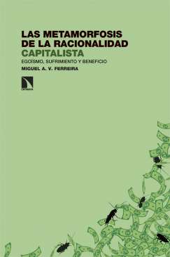 La metamoforsis de la racionalidad capitalista