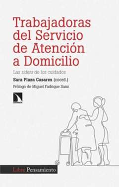 Trabajadoras del Servicio de Atenci�n a Domicilio