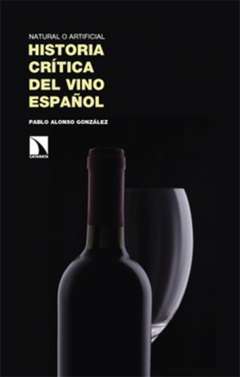 Historia cr�tica del vino espa�ol