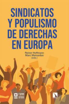 Sindicatos y populismo de derechas en Europa