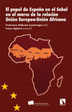 El papel de Espa�a en el Sahel en el marco de la relaci�n Uni�n Europea-Uni�n Africana