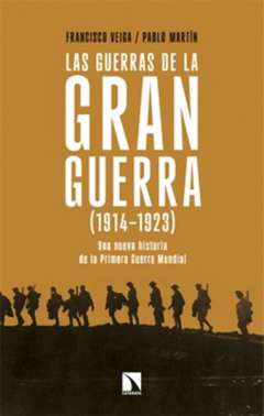 Las guerras de la Gran Guerra (1914-1923)