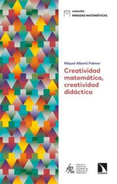 Creatividad matem�tica, creatividad did�ctica